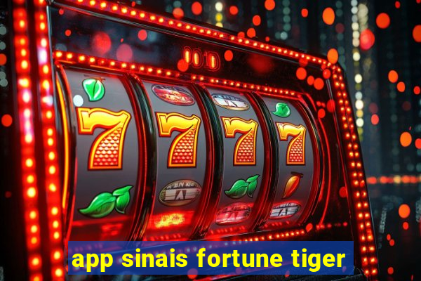 app sinais fortune tiger